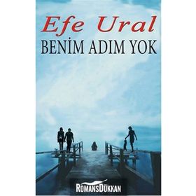 Benim Adım Yok - Efe Ural