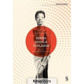 Benim Adımla Toplanın - Maya Angelou