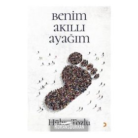 Benim Akıllı Ayağım - Hülya Tozlu
