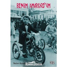 Benim Amarcord’um - Naim Kandemir