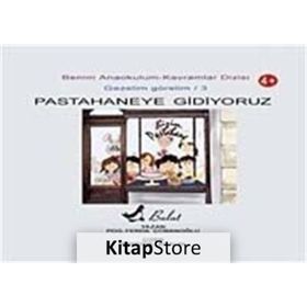 Benim Anaokulum Kavramlar Dizisi Gezelim Görelim - 3 Pastahaneye Gidiyoruz - Ferda Çobanoğlu
