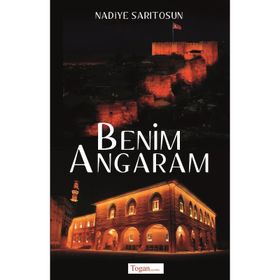 Benim Angaram / Nadiye Sarıtosun / Togan Yayıncılık