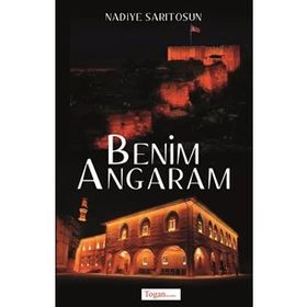 Benim Angaram / Nadiye Sarıtosun / Togan Yayıncılık