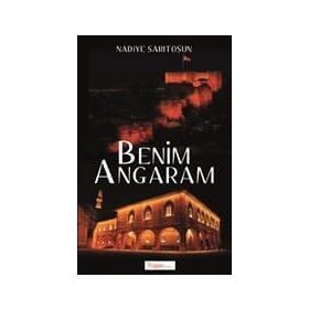 Benim Angaram / Nadiye Sarıtosun / Togan Yayıncılık