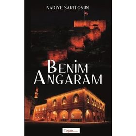 Benim Angaram / Nadiye Sarıtosun / Togan Yayıncılık