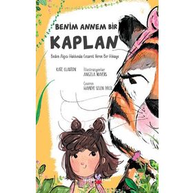 Benim Annem Bir Kaplan - Okuyan Koala