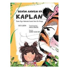 Benim Annem Bir Kaplan - Okuyan Koala