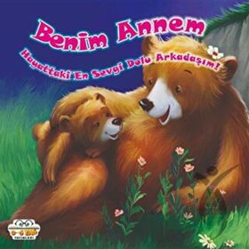 Benim Annem Hayattaki En Sevgi Dolu Arkadaşım - Kolektif