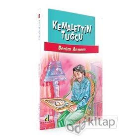 BENIM ANNEM - KEMALETTIN TUĞCU