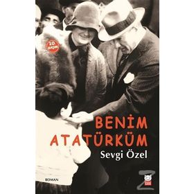 Benim Atatürküm - Sevgi Özel