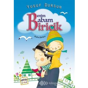 Benim Babam Biricik - Yusuf Dursun