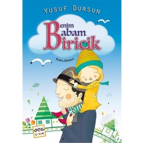 Benim Babam Biricik - Yusuf Dursun