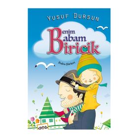 Benim Babam Biricik - Yusuf Dursun
