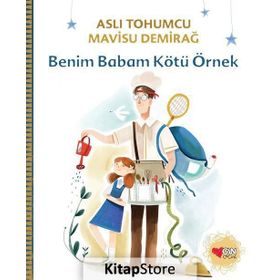 Benim Babam Kötü Örnek - Aslı Tohumcu