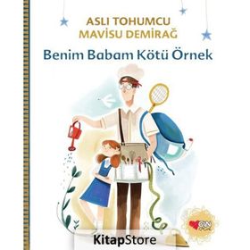 Benim Babam Kötü Örnek - Aslı Tohumcu