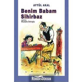 Benim Babam Sihirbaz - Aytül Akal