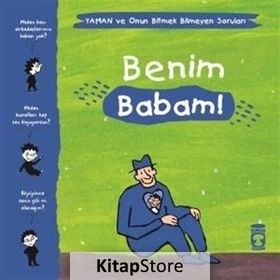 Benim Babam - Yaman Ve Onun Bitmek Bilmeyen Soruları - Gwenaelle Boulet