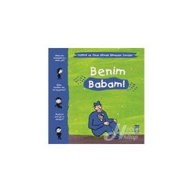 Benim Babam - Yaman Ve Onun Bitmek Bilmeyen Soruları - Gwenaelle Boulet
