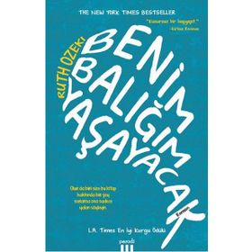 Benim Balığım Yaşayacak - Ruth Ozeki