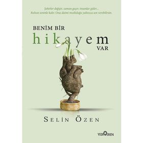 Benim Bir Hikayem Var - Selin Özen