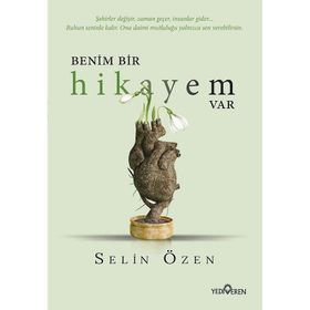 Benim Bir Hikayem Var - Selin Özen