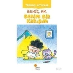 Benim Bir Karışım Tombiş Kitaplar Dizisi 1 - Behiç Ak (ISBN:978 944717977)