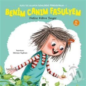 Benim Canım Fasulyem Zuzu İle Allah'ın İsimlerini Öğreniyorum 1 - Hatice Kübra Tongar