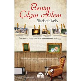 BENIM ÇILGIN AILEM - ELIZABETH KELLY