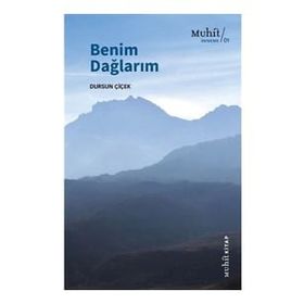 Benim Dağlarım - Dursun Çiçek