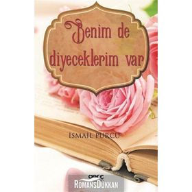 Benim De Diyeceklerim Var - İsmail Purcu