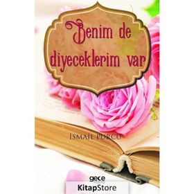 Benim De Diyeceklerim Var - İsmail Purcu