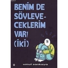 BENIM DE SÖYLEYECEKLERİM VAR! 2 - UMUT SARIKAYA