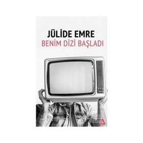 Benim Dizi Başladı - Jülide Emre