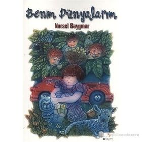 Benim Dünyalarım - Nursel Saygınar