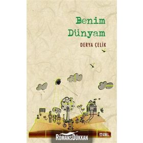 Benim Dünyam - derya celik isik