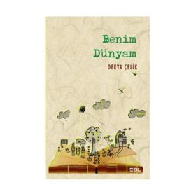 Benim Dünyam - derya celik isik