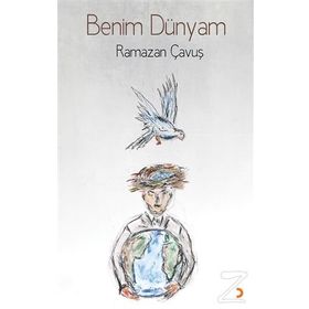 Benim Dünyam - Ramazan Çavuş