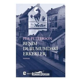 Benim Durumumdaki Erkekler - Per Petterson