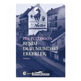 Benim Durumumdaki Erkekler - Per Petterson