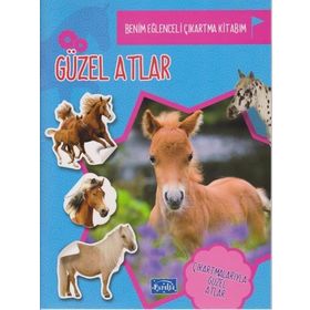 Benim Eğlenceli Çıkartma Kitabım Güzel Atlar-Parıltı Yayınları