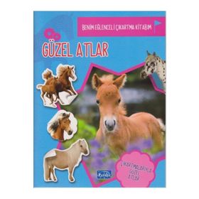 Benim Eğlenceli Çıkartma Kitabım Güzel Atlar-Parıltı Yayınları
