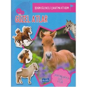 Benim Eğlenceli Çıkartma Kitabım Güzel Atlar-Parıltı Yayınları
