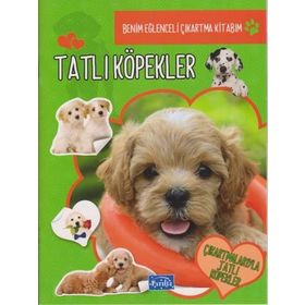 Benim Eğlenceli Çıkartma Kitabım Tatlı Köpekler-Parıltı Yayınları