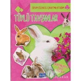 Benim Eğlenceli Çıkartma Kitabım Tüylü Tavşanlar-Parıltı Yayınları