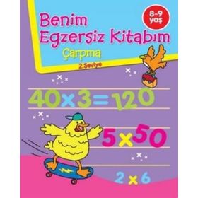 Benim Egzersiz Kitabım Çarpma 8-9 Yaş - Parıltı Yayınları Parıltı Yayınları
