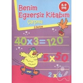 Benim Egzersiz Kitabım Çarpma 8-9 Yaş - Parıltı Yayınları Parıltı Yayınları