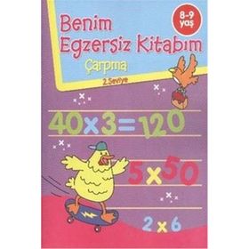 Benim Egzersiz Kitabım Çarpma 8-9 Yaş - Parıltı Yayınları Parıltı Yayınları