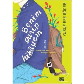 Benim Garip Hikayem - Yusuf Efe Göçer