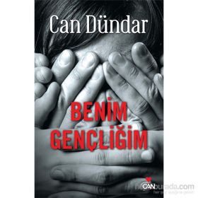 Benim Gençliğim - Can Dündar