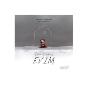 Benim Görünmez Evim - Biljana S. Crvenskovska